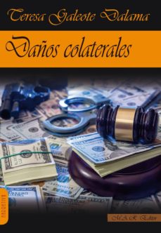 Descargas gratuitas de kindle book torrent DAÑOS COLATERALES de TERESA GALEOTE in Spanish