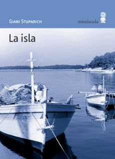 Descargar libros de google books a nook LA ISLA (Literatura española) 9788495587398 de GIANI STUPARICH
