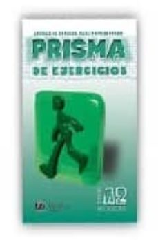 Fácil descarga de libros en francés. PRISMA DE EJERCICIOS A2 (NIVEL CONTINUA) (Spanish Edition) 9788495986498 PDF CHM MOBI