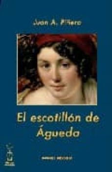Libros de audio en línea no descargables gratis EL ESCOTILLON DE AGUEDA de JUAN A. PIÑERA