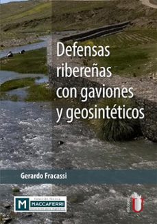 defensas ribereñas con gaviones y geosinteticos (ebook)-9789587629798