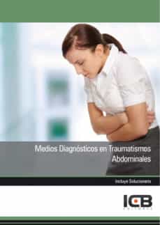 Portada de MANUAL MEDIOS DIAGNOSTICOS EN TRAUMATISMOS ABDOMINALES
