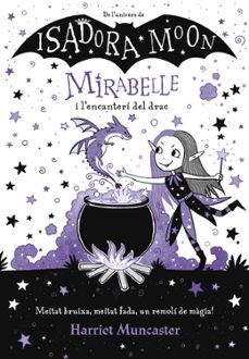 Portada de MIRABELLE 1 - MIRABELLE I L'ENCANTERI DEL DRAC (EBOOK)