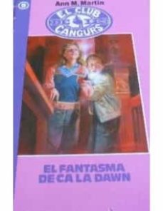 Portada de EL FANTASMA DE CA LA DAWN