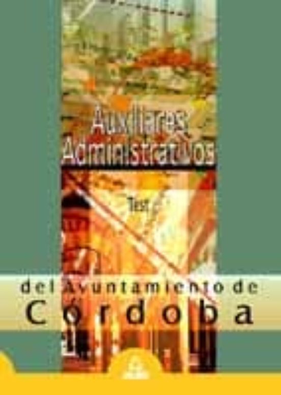 AUXILIARES ADMINISTRATIVOS DEL AYUNTAMIENTO DE CORDOBA. TEST