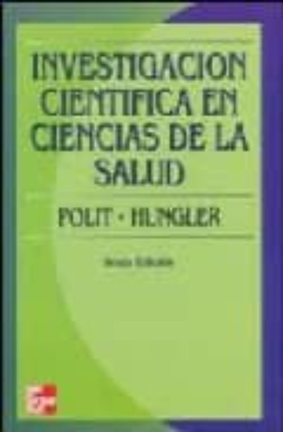INVESTIGACION CIENTIFICA EN CIENCIAS DE LA SALUD (6ª ED.) B.P. HUNGLER Casa del Libro Colombia INVESTIGACION CIENTIFICA EN CIENCIAS DE LA SALUD (6ª ED.) B.P. HUNGLER Casa del Libro Colombia