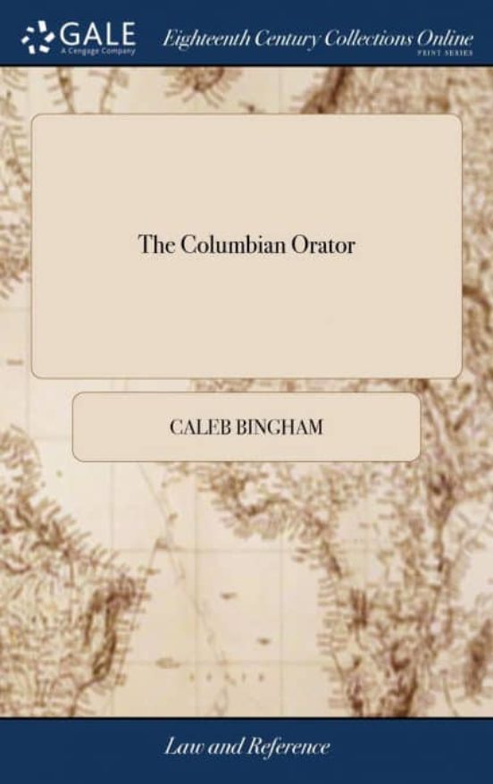 THE COLUMBIAN ORATOR CALEB BINGHAM Casa del Libro