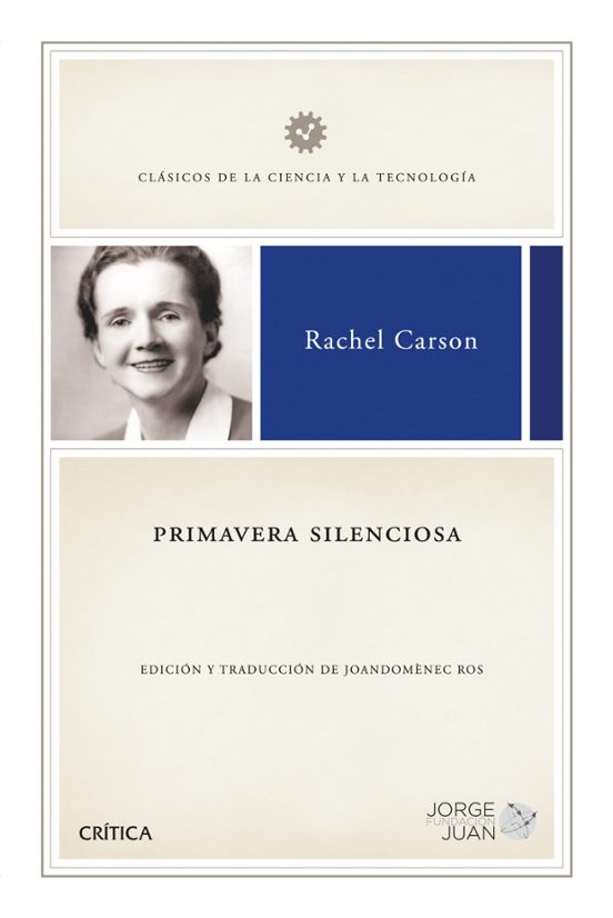 PRIMAVERA SILENCIOSA RACHEL CARSON Casa del Libro