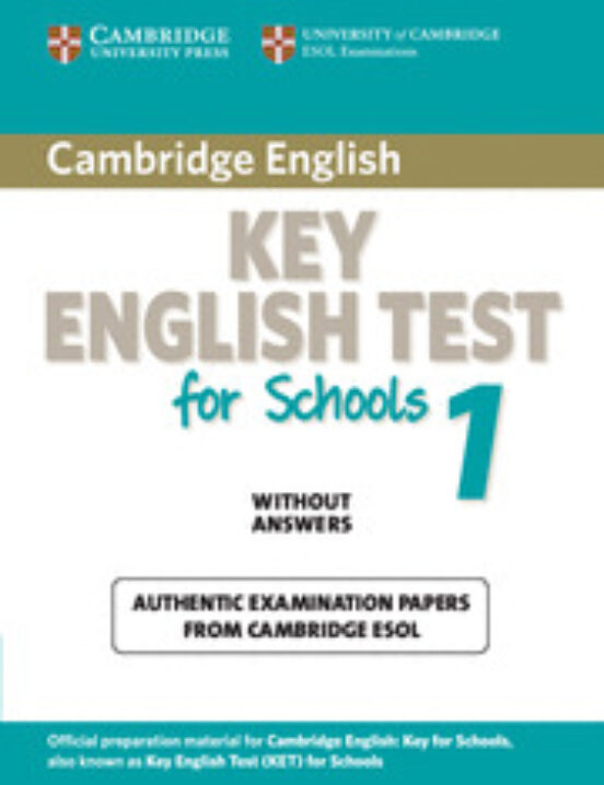 Cambridge Ket For Schools 1 Student S Book Without Answers Con Isbn