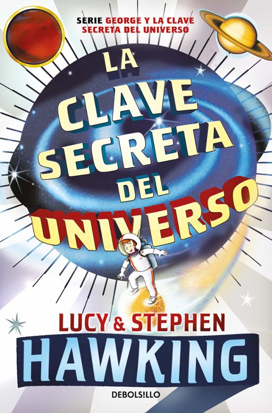 La Clave Secreta Del Universo Lucy Hawking Casa Del Libro Colombia 1662