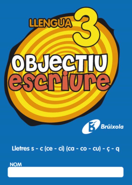 Objectiu Escriure 3 Lletres S C Ce Ci Ca Co Cu C Q Con Isbn Casa Del Libro