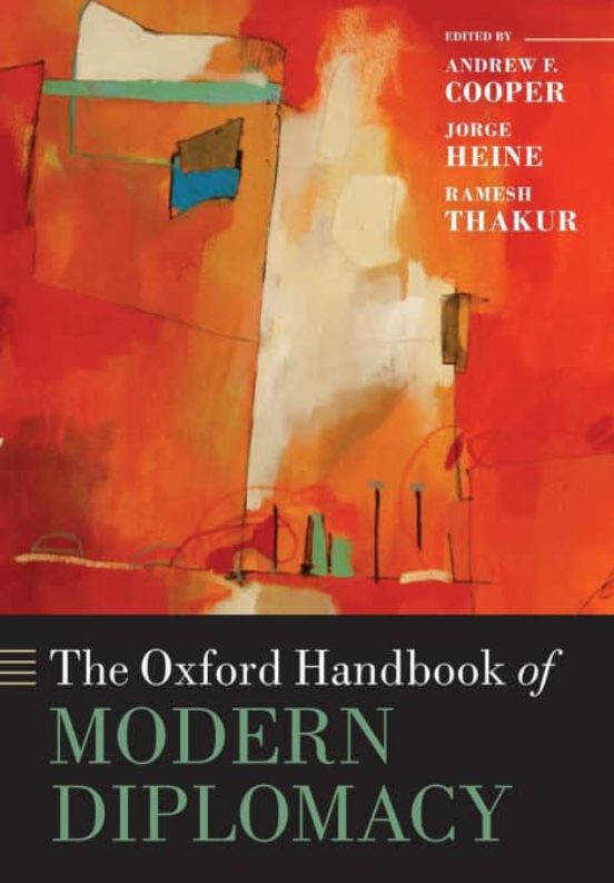 THE OXFORD HANDBOOK OF MODERN DIPLOMACY de ANDREW F COOPER Casa del Libro