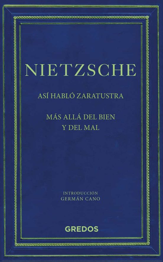 Asi Hablo Zaratustra Mas Alla Del Bien Y Del Mal Friedrich Nietzsche Casa Del Libro