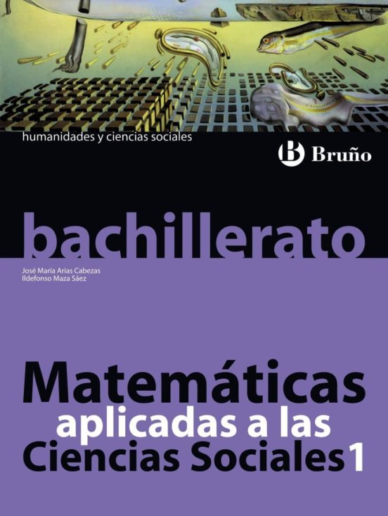 MATEMÁTICAS APLICADAS A LAS CIENCIAS SOCIALES 1 BACHILLERATO Con ISBN ...