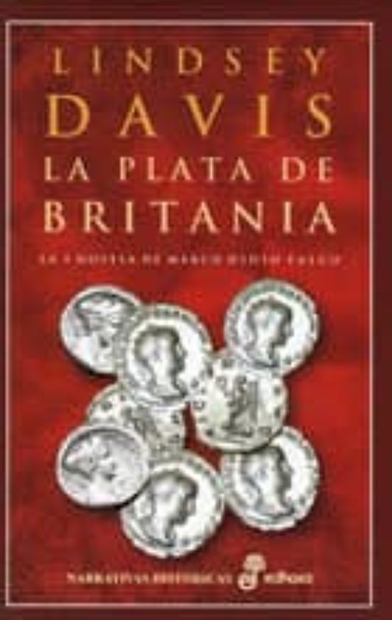 LA PLATA DE BRITANIA LA PRIMERA NOVELA DE MARCO DIDIO FALCO LINDSEY