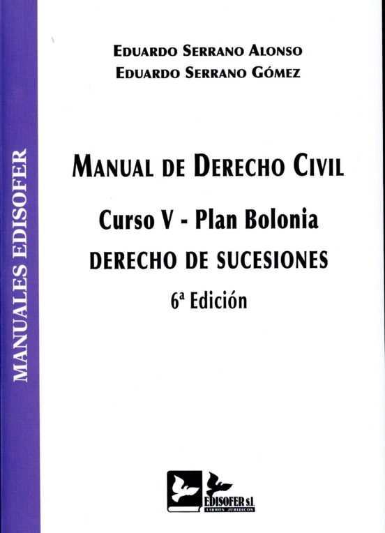 MANUAL DE DERECHO CIVIL (6ª ED.) | EDUARDO SERRANO ALONSO | Casa Del Libro