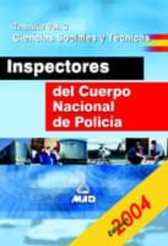 INSPECTORES DEL CUERPO NACIONAL DE POLICIA: TEMARIO (VOL. III): C IENCIAS SOCIALES Y TECNICAS