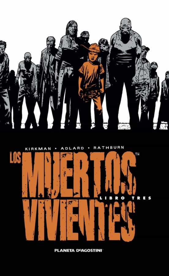 LOS MUERTOS VIVIENTES (INTEGRAL): LIBRO 3 | ROBERT KIRKMAN | Casa del Libro