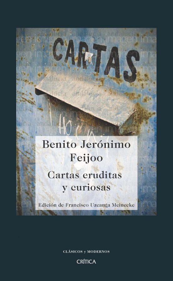 CARTAS ERUDITAS Y CURIOSAS BENITO JERONIMO FEIJOO Casa del Libro
