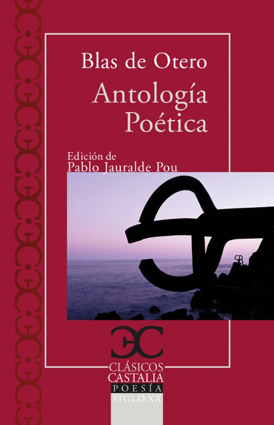ANTOLOGIA POETICA BLAS DE OTERO | BLAS DE OTERO | Casa del Libro