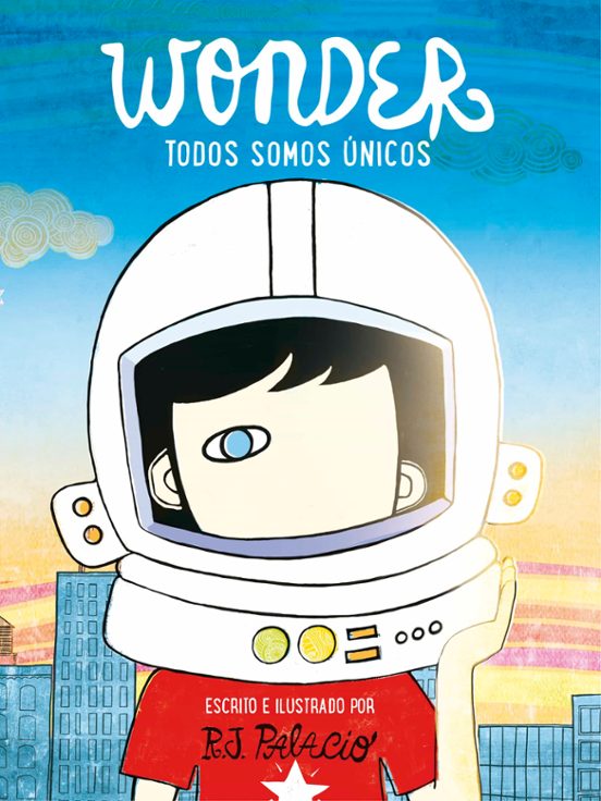 Wonder Todos Somos Unicos Rj Palacio Casa Del Libro 6825