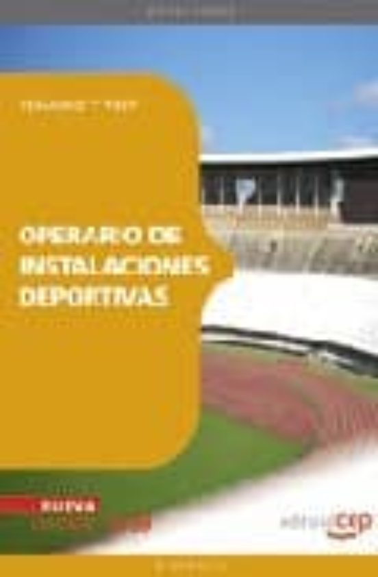 Examen Operario Instalaciones Deportivas Ayuntamiento Madrid OPERARIO DE INSTALACIONES DEPORTIVAS. TEMARIO Y TEST de VV.AA. | Casa