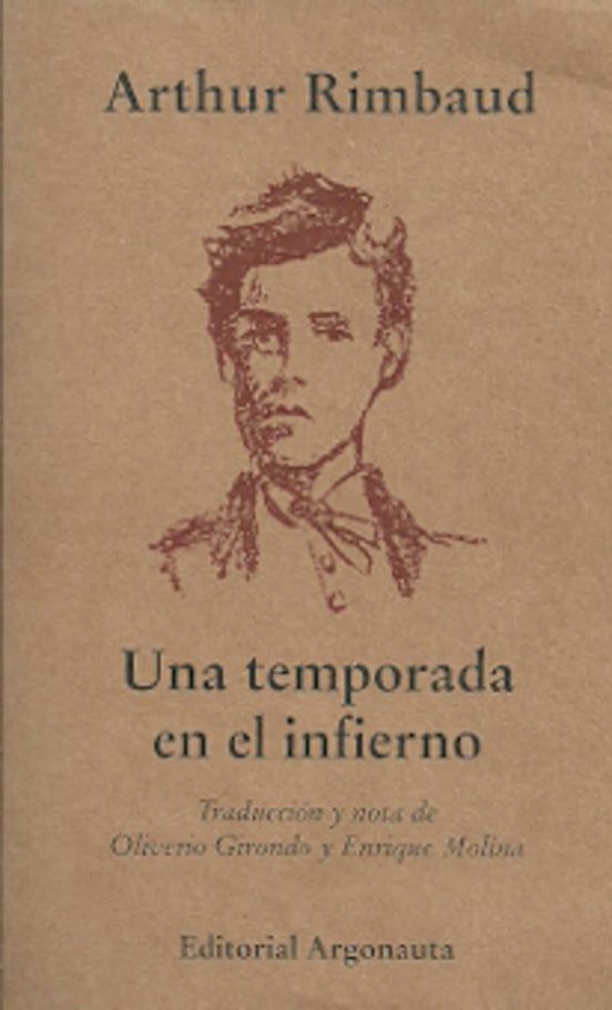 UNA TEMPORADA EN EL INFIERNO de ARTHUR RIMBAUD Casa del Libro UNA TEMPORADA EN EL INFIERNO de ARTHUR RIMBAUD Casa del Libro