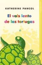 el vals lento de las tortugas-katherine pancol-9788493210328