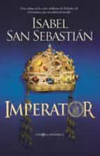 IMPERATOR (EBOOK) + #2#SAN SEBASTIAN, ISABEL#80793# IMPERATOR (EBOOK) + #2#SAN SEBASTIAN, ISABEL#80793#