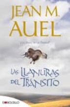 LAS LLANURAS DEL TRANSITO:(LOS HIJOS DE LA TIERRA, Nº 4) + #2#AUEL, JEAN M.#81527# LAS LLANURAS DEL TRANSITO:(LOS HIJOS DE LA TIERRA, Nº 4) + #2#AUEL, JEAN M.#81527#