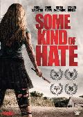 some kind of hate - dvd --8436533828385 some kind of hate - dvd --8436533828385